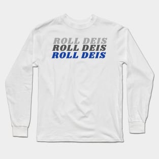 Roll Deis Roll - Brandeis University Long Sleeve T-Shirt